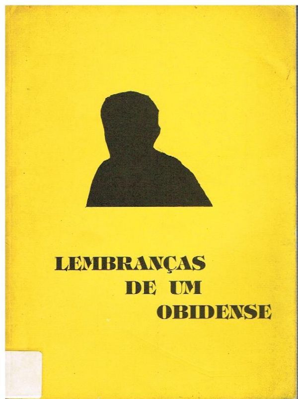 Lembranças de um obidense - 29.07.2017